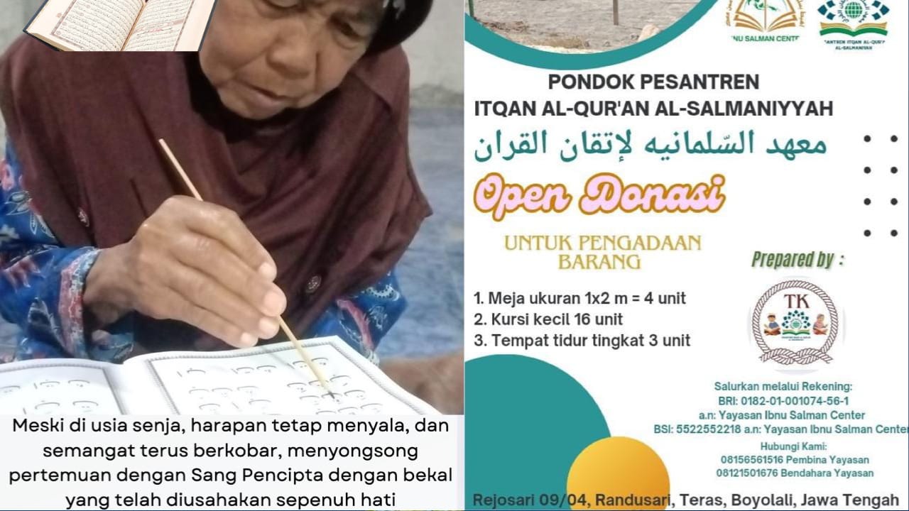 Pembelajaran Al-Qur’an Bagi Lansia di Pondok Pesantren Itqan Al-Qur’an Al-Salmaniyyah Teras Boyolali