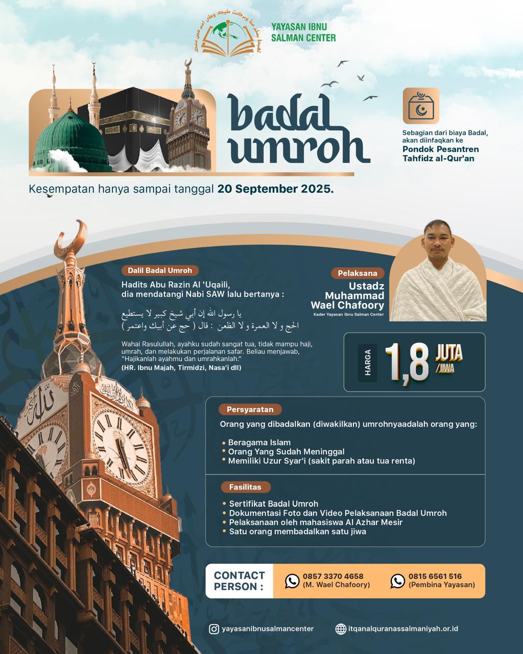 Badal Umroh Bersama Ustadz Muhammad Wael ChafooryIbadah Bernilai Ganda: Pahala Umroh dan Amal Jariyah untuk Santri Penghafal Al-Qur’an